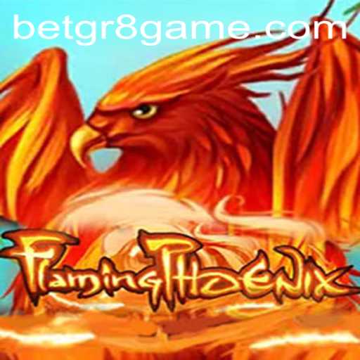 FlamingPhoenix: A Thrilling Adventure in the World of Betgr8